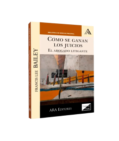 COMO SE GANAN LOS JUICIOS