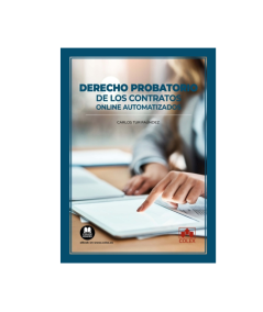 DERECHO PROBATORIO DE LOS CONTRATOS ONLINE AUTOMATIZADOS