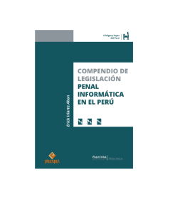 COMPENDIO DE LEGISLACIÓN PENAL INFORMÁTICA EN EL PERÚ