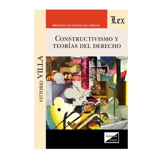 CONSTRUCTIVISMO Y TEORÍAS DEL DERECHO