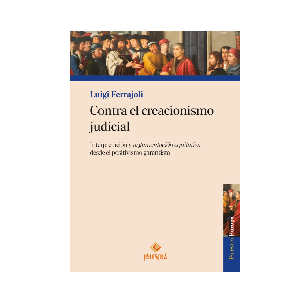 CONTRA EL CREACIONISMO JUDICIAL