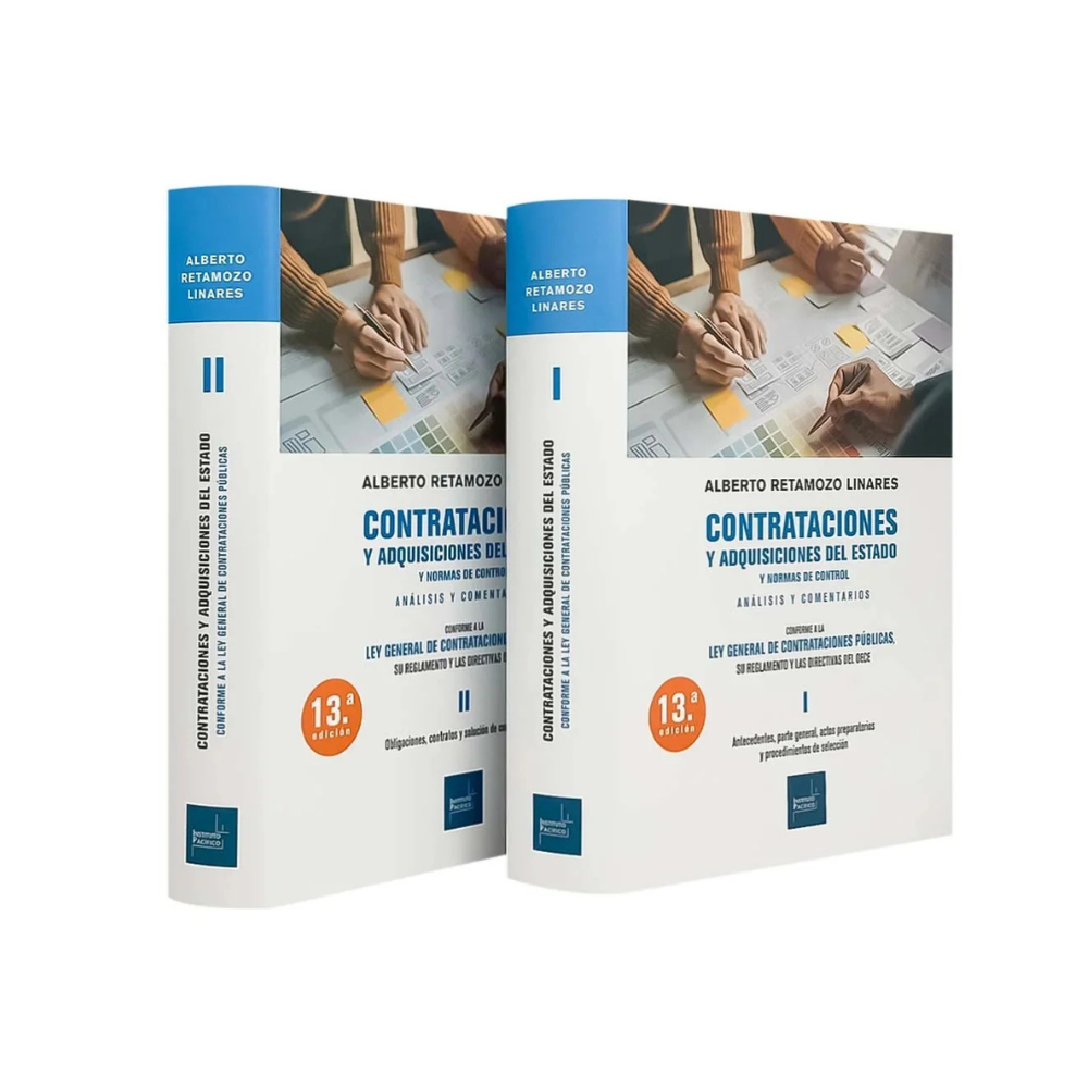 CONTRATACIONES Y ADQUISICIONES DEL ESTADO CONFORME A LA LEY GENERAL DE CONTRATACIONES PÚBLICAS. 2 TOMOS