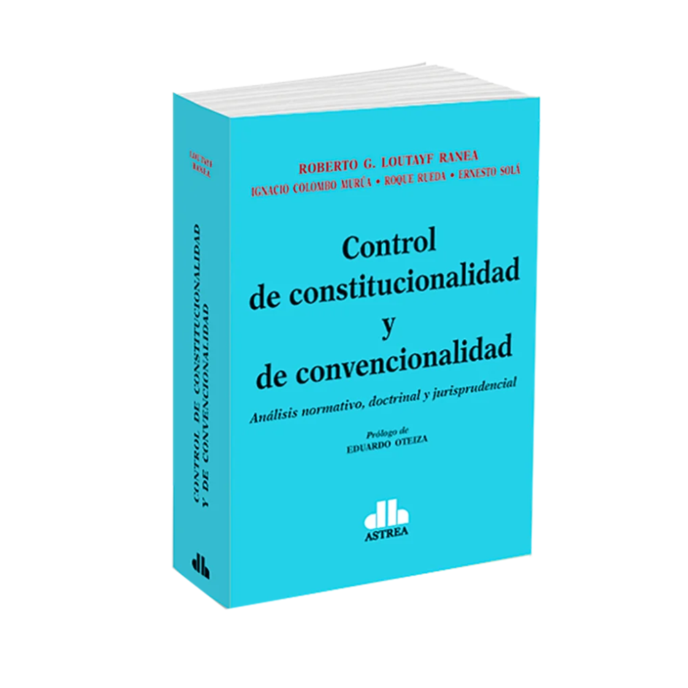 CONTROL DE CONSTITUCIONALIDAD Y DE CONVENCIONALIDAD