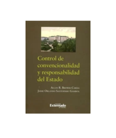 CONTROL DE CONVENCIONALIDAD Y RESPONSABILIDAD DEL ESTADO