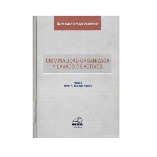 CRIMINALIDAD ORGANIZADA Y LAVADO DE ACTIVOS