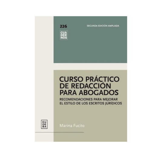 CURSO PRÁCTICO DE REDACCIÓN PARA ABOGADOS. Recomendaciones para mejorar el estilo de los escritos jurídicos