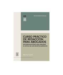 CURSO PRÁCTICO DE REDACCIÓN PARA ABOGADOS. Recomendaciones para mejorar el estilo de los escritos jurídicos