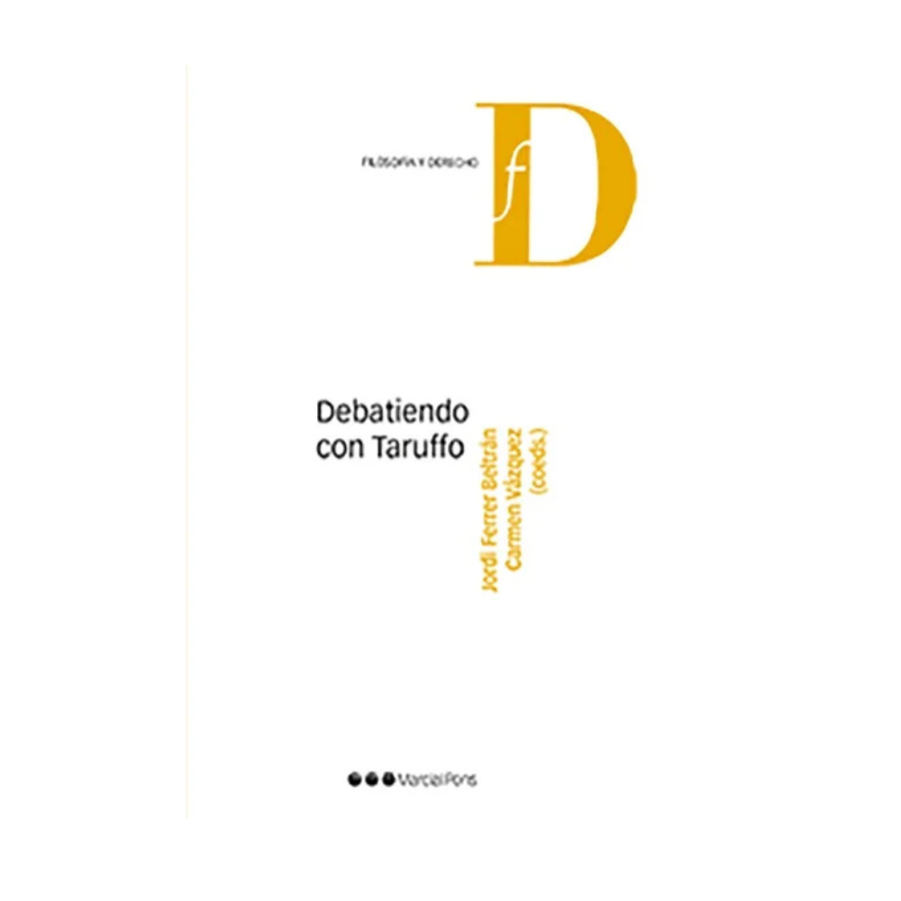 DEBATIENDO CON TARUFFO
