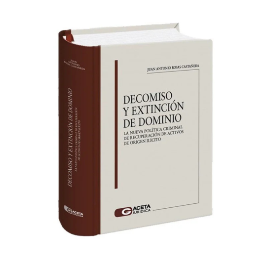 DECOMISO Y EXTINCIÓN DE DOMINIO