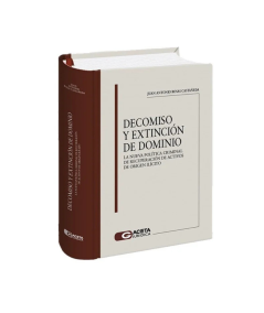DECOMISO Y EXTINCIÓN DE DOMINIO