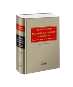 DECOMISO, INCAUTACION Y SECUESTRO