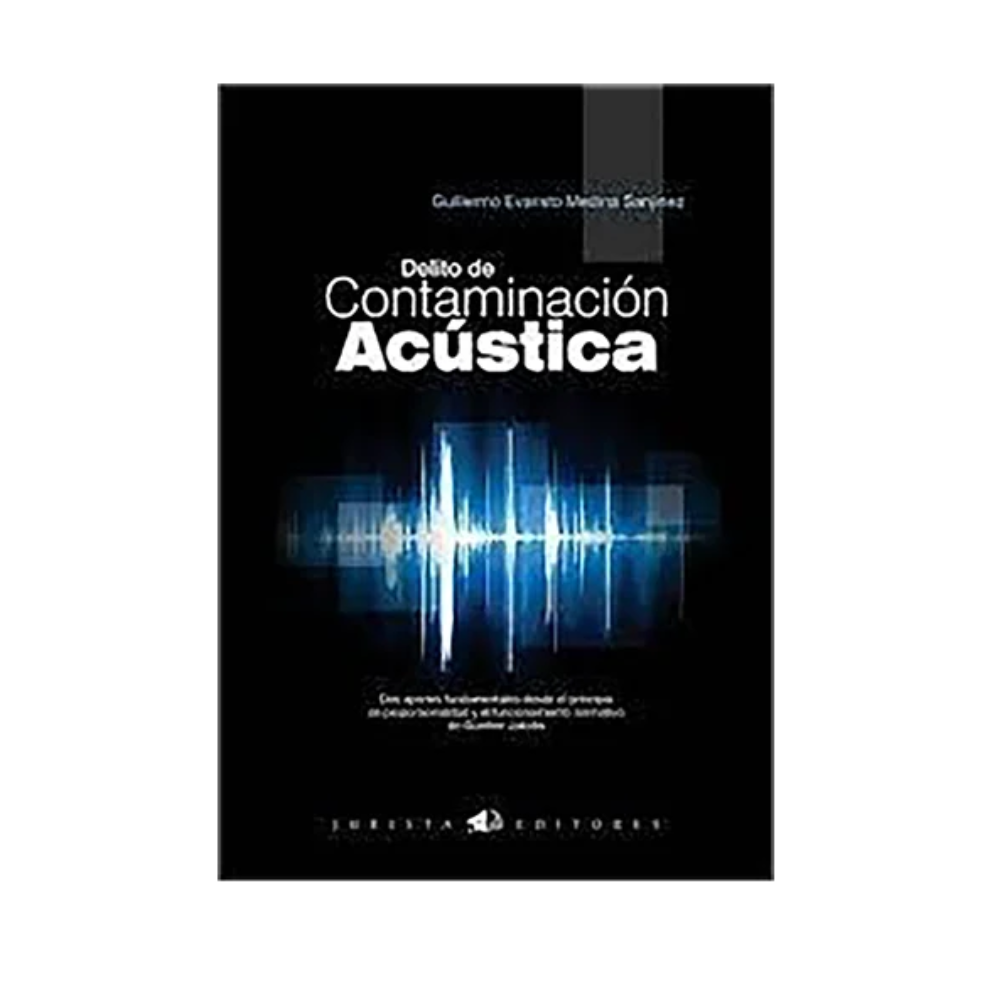 DELITO DE CONTAMINACIÓN ACUSTICA