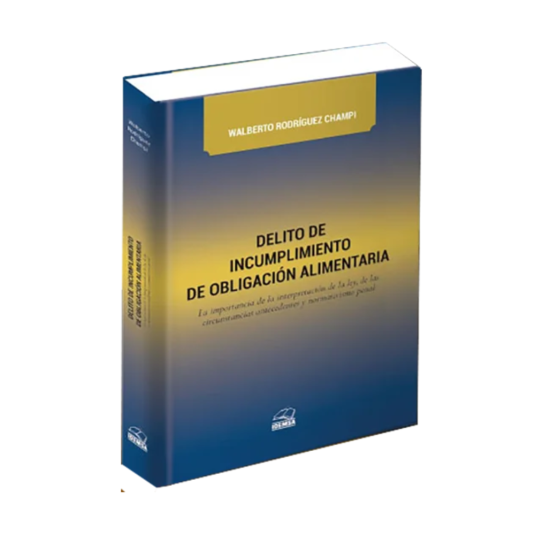 DELITO DE INCUMPLIMIENTO DE OBLIGACIÓN ALIMENTARIA