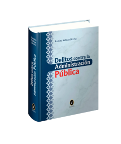 DELITOS CONTRA LA ADMINISTRACIÓN PÚBLICA
