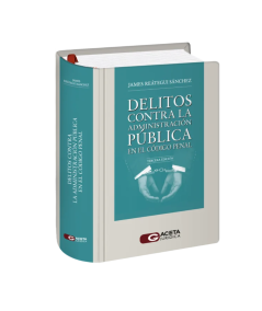 DELITOS CONTRA LA ADMINISTRACIÓN PÚBLICA EN EL CÓDIGO PENAL