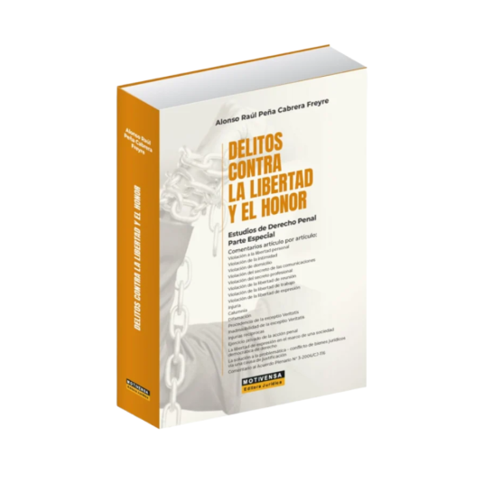 DELITOS CONTRA LA LIBERTAD Y EL HONOR