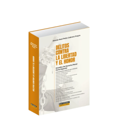 DELITOS CONTRA LA LIBERTAD Y EL HONOR