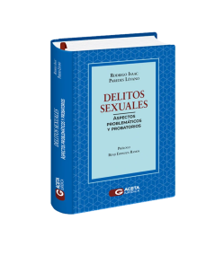 DELITOS SEXUALES. Aspectos problemáticos y probatorios