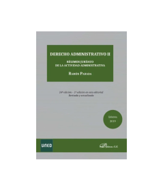DERECHO ADMINISTRATIVO Vol. II. Régimen jurídico de la actividad administrativa
