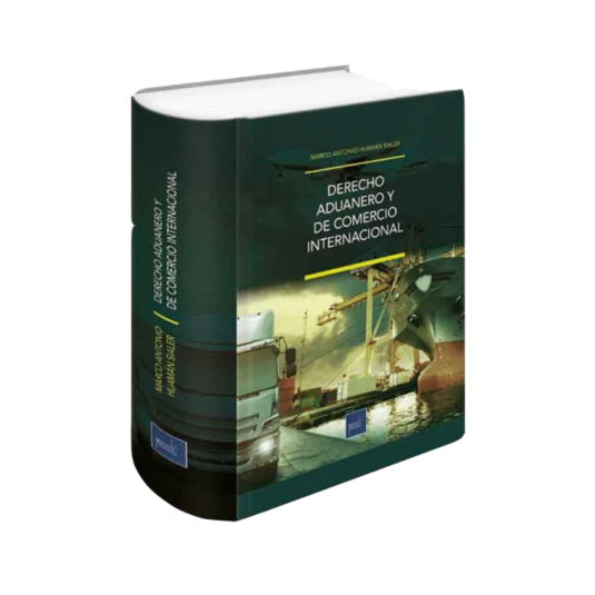 DERECHO ADUANERO Y DE COMERCIO INTERNACIONAL