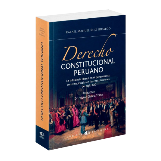 DERECHO CONSTITUCIONAL PERUANO La Influencia Liberal en el Pensamiento Constitucional y en las Constituciones del Siglo XX