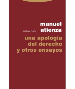 UNA APOLOGÍA DEL DERECHO Y OTROS ENSAYOS