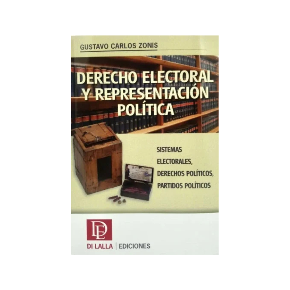 DERECHO ELECTORAL Y REPRESENTACIÓN POLÍTICA