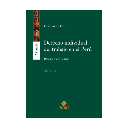 DERECHO INDIVIDUAL DEL TRABAJO EN EL PERÚ