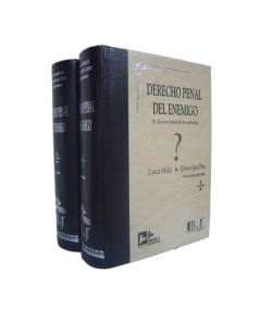 DERECHO PENAL DEL ENEMIGO. 2 TOMOS