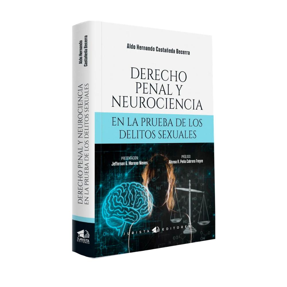 DERECHO PENAL Y NEUROCIENCIA EN LA PRUEBA DE LOS DELITOS SEXUALES