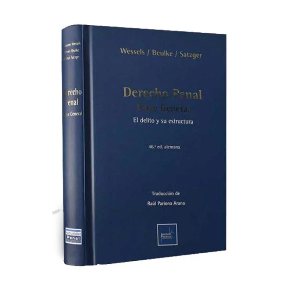 DERECHO PENAL. PARTE GENERAL el delito y su estructura
