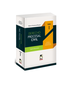 DERECHO PROCESAL CIVIL. Tomo I