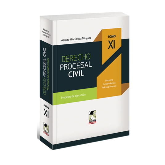 DERECHO PROCESAL CIVIL. Tomo XI. Procesos de ejecución