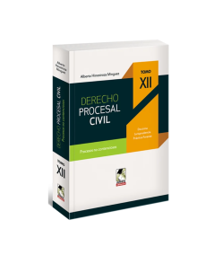 DERECHO PROCESAL CIVIL. Tomo XII. Procesos no contenciosos