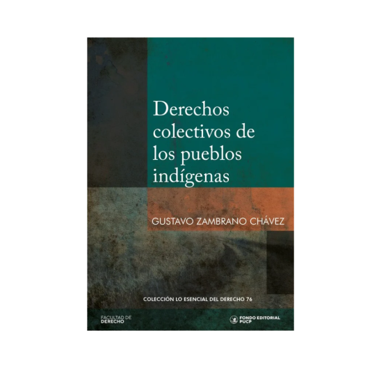 DERECHOS COLECTIVOS DE LOS PUEBLOS INDÍGENAS