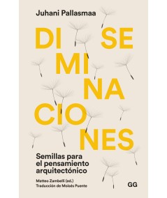 DISEMINACIONES. semillas para el pensamiento arquitectónico