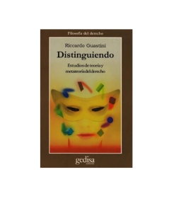 DISTINGUIENDO. Estudios de teoría y metateoría del derecho