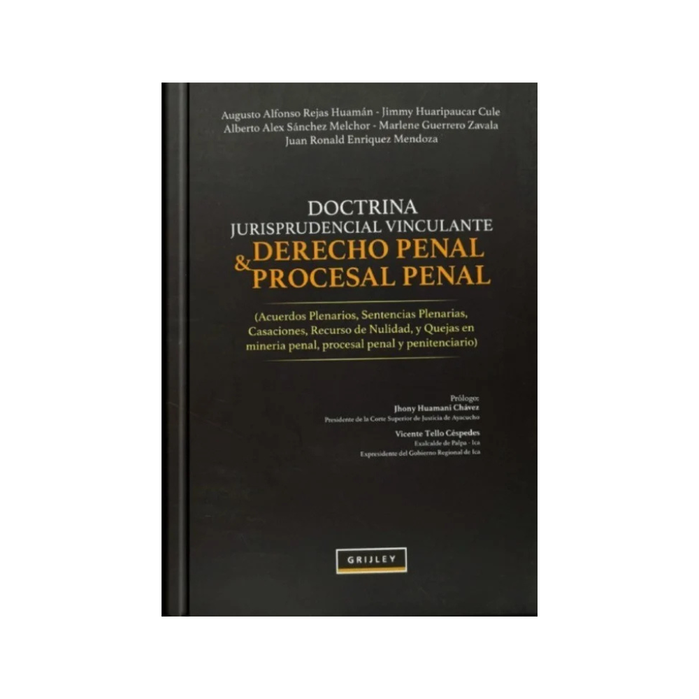 DOCTRINA JURISPRUDENCIA VINCULANTE DERECHO PENAL Y PROCESAL PENAL