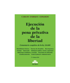 EJECUCIÓN DE LA PENA PRIVATIVA DE LA LIBERTAD