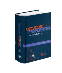 EJECUCIÓN Y SUPERVISIÓN DE OBRAS PÚBLICAS