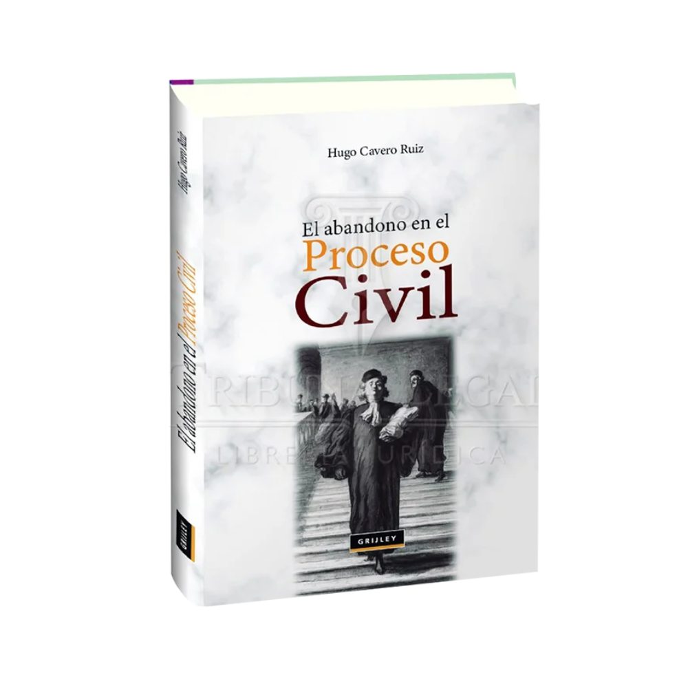 EL ABANDONO EN EL PROCESO CIVIL