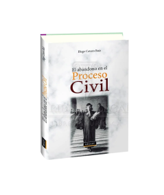 EL ABANDONO EN EL PROCESO CIVIL