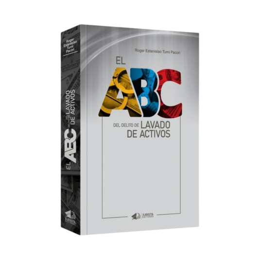 EL ABC DEL DELITO DE LAVADO DE ACTIVOS