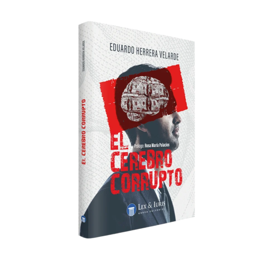 EL CEREBRO CORRUPTO