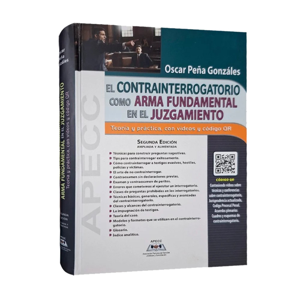 EL CONTRAINTERROGATORIO COMO ARMA FUNDAMENTAL EN EL JUZGAMIENTO