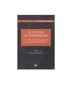 EL CONTROL DE ADMISIBILIDAD – De los Recursos de Apelación en el Sistema Acusatorio