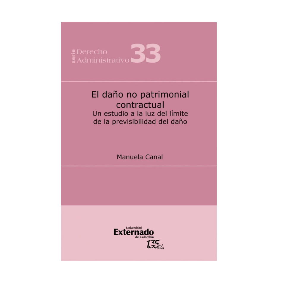EL DAÑO NO PATRIMONIAL CONTRACTUAL. Un estudio a la luz del límite de la previsibilidad del daño