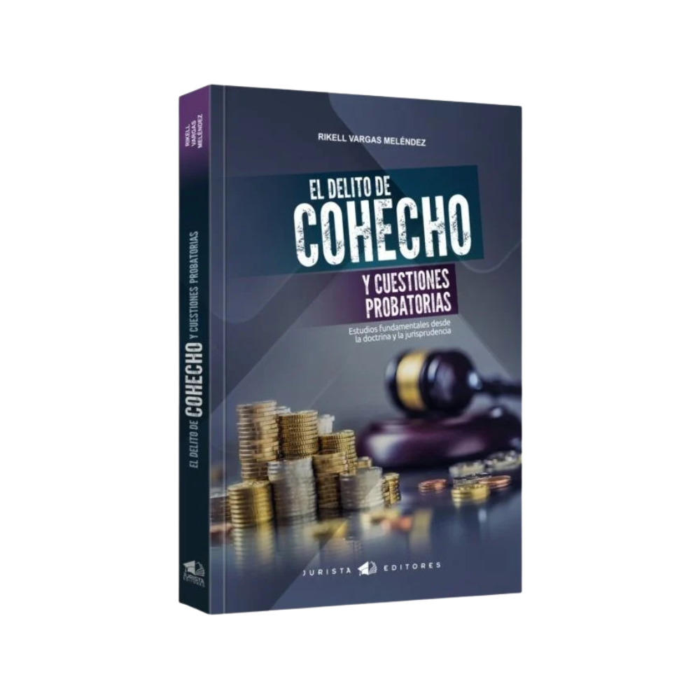EL DELITO DE COHECHO Y CUESTIONES PROBATORIAS