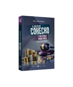 EL DELITO DE COHECHO Y CUESTIONES PROBATORIAS