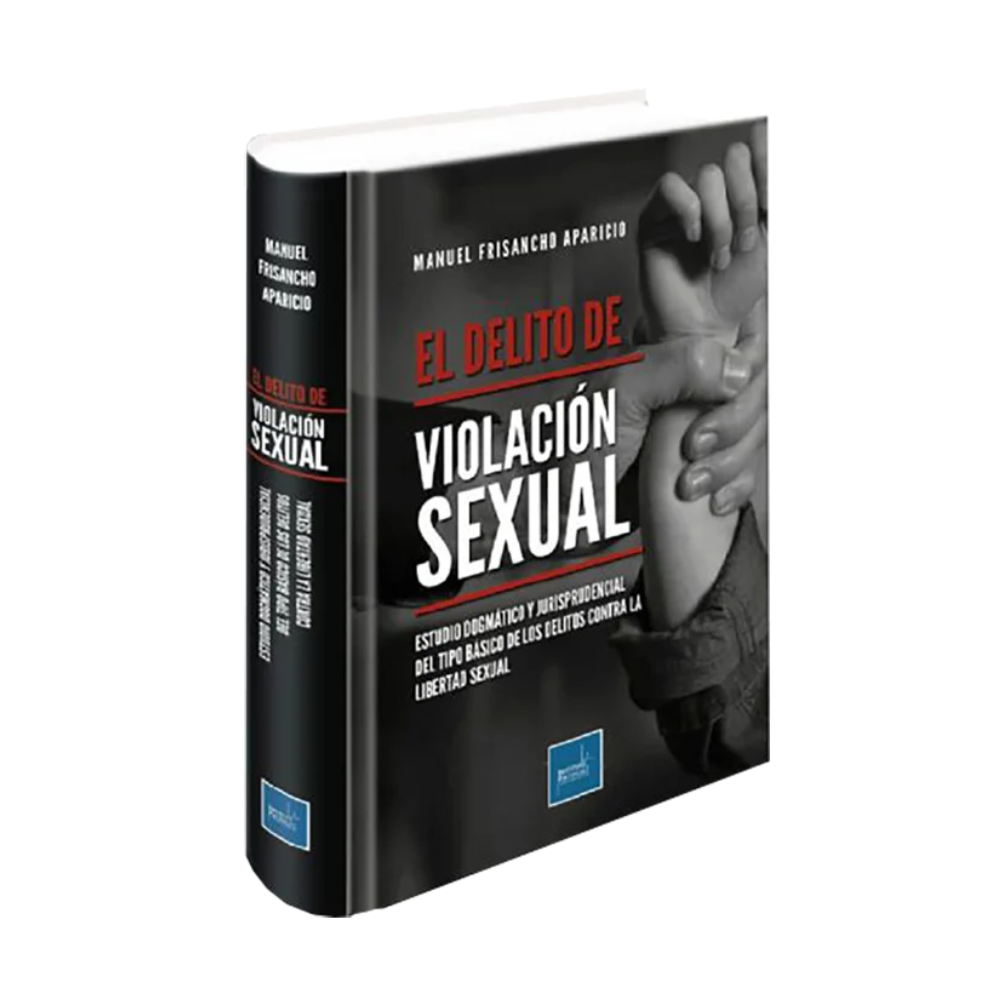EL DELITO DE VIOLACIÓN SEXUAL